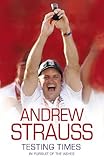 Testing times : in pursuit of the Ashes
