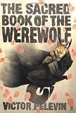 The Sacred Book of the Werewolf