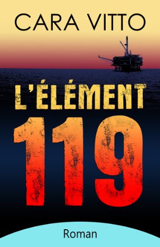 L'Ã©lÃ©ment 119 (French Edition)