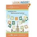 Invitation to a Mathematical Festival (MSRI Mathematical Circles Library)