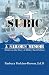 Image of SUBIC: A Sailor's Memoir: Based on the Story of Bobby Earl Perkins