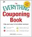The Everything Couponing Book: Clip your way to incredible savings! (Everything Series)