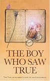The Boy Who Saw True: The Time-Honoured Classic of the Paranormal