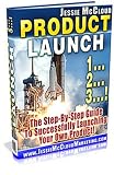 Product launch 1.2.3 - The Step By Step Guide To Successfully Launching Your Own Product! A+