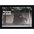 Pictures of Walls - Conceived and compiled by Banksy ^