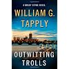 Outwitting Trolls: A Brady Coyne Novel