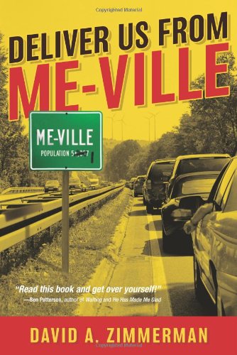 Deliver Us from Me-Ville