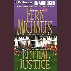 Lethal Justice: Revenge of the Sisterhood #6 (Unabridged)