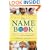 Name Book, The: Over 10,000 Names--Their Meanings, Origins, and Spiritual Significance