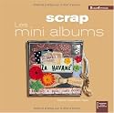 Scrap : Les mini albums