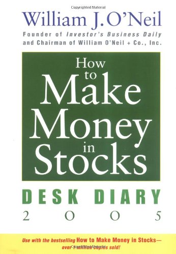 how to make money in stocks desk diary 2005