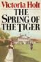 The Spring of the Tiger