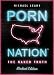 Books : Porn Nation Student Edition: The Naked Truth
