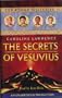 The Secrets of Vesuvius: The Roman Mysteries #2