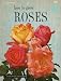 How to Grow Roses: A Sunset Book (1970 Printing, 19705511802)