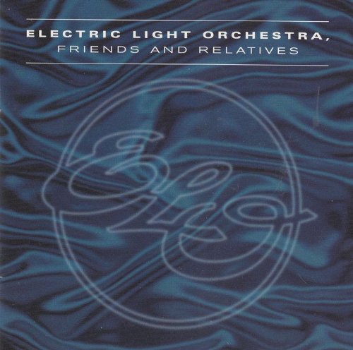 Electric Light Orchestra - Friends and Relatives CD 2 - Zortam Music