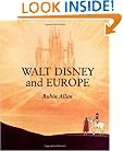 Walt Disney and Europe: European Influences on the Animated Feature Films of Walt Disney