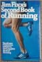 Jim Fixx's Second Book of Running