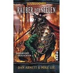 R�uber der Seelen: Warhammer. Darkblades Schlachten 3