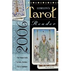 2006 Tarot Reader: Your Annual Guide to News, Reviews, Tips & Techniques (Llewellyn's Tarot Reader)