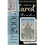 Tarot Reader 2006: Your Annual Guide to News, Reviews, Tips and Techniques (Llewellyn's Tarot Reader)