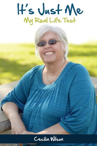 It's Just Me: My Real Life Test