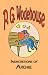 Book Indiscretions of Archie - From the Manor Wodehouse Collection, a selection from the early works of P. G. Wodehouse