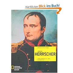 NATIONAL GEOGRAPHIC History. Gro�e Herrscher: Von Ramses II. bis Ludwig II
