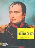 NATIONAL GEOGRAPHIC History. Gro�e Herrscher: Von Ramses II. bis Ludwig II - Hywel Williams