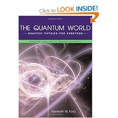 The Quantum World: Quantum Physics for Everyone