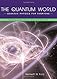 The Quantum World