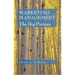 Marketing Management: The Big Picture