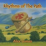 Rhythms of the Path