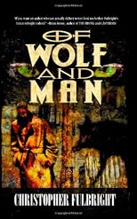 Of Wolf and Man