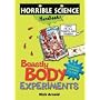 Beastly Body Experiments (Horrible Science Handbooks)