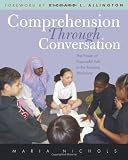 Comprehension Through Conversation: The Power of Purposeful Talk in the Reading Workshop
