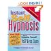 Instant Self-Hypnosis: How to Hypnotize Yourself with Your Eyes Open