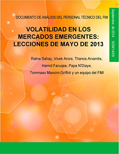 Volatilidad en los mercados emergentes:Lecciones de mayo de 2013 (Spanish Edition)