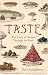Taste: The Story of Britain Through Its Cooking width=