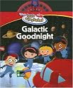 Galactic Goodnight [With Slide Viewer] (Disney's Little Einsteins Mission)