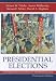Presidential Elections: Strategies and Structures of American Politics