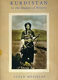 Kurdistan : in the shadow of history