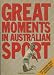Great Moments in Australian Sp