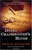 The Dying Crapshooters Blues