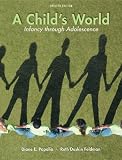 A Child's World: Infancy Through Adolescence