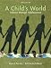 A Child's World: Infancy Through Adolescence