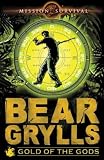 Produkt-Bild: (Gold of the Gods) By Grylls, Bear (Author) Paperback on (07 , 2008)