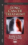 Lung Cancer Treatment (Cancer Etiology, Diagnosis and Treatments)