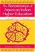 The Renaissance of American Indian Higher Education: Capturing the Dream (Sociocultural, Political, and Historical Studies in Education)