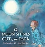 The moon shines out of the dark